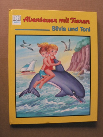 Bettina Weber (Text)/C. Busquets & M.A. Batile (Illustr.)  Silvia und Toni (Abenteuer mit Tieren) 