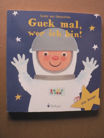 Guido van Genechten  Guck mal, wer ich bin! - Ein Verwandelbuch für Jungs 