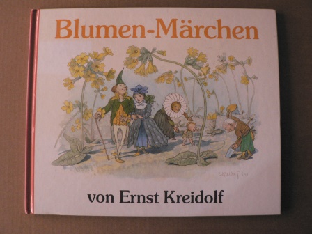 Kreidolf, Ernst  Blumen-Märchen 