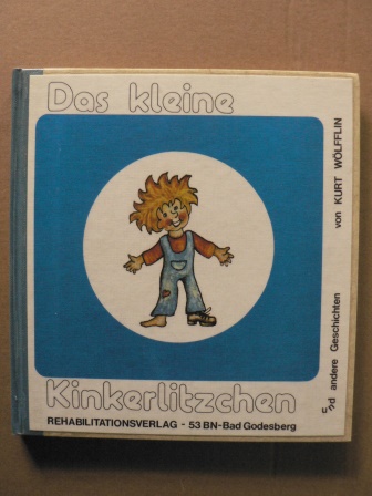 Wölfflin, Kurt/Sparty, Leo  Das kleine Kinkerlitzchen und andere Geschichten (Spieltherapeutisches Geschichtenbuch) 