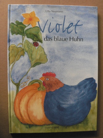 Neumann, Ulla  Violet, das blaue Huhn 