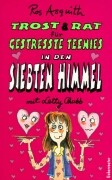 Asquith, Ros  In den siebten Himmel mit Letty Chubb. Trost und Rat für gestresste Teenies. (Ab 12. J.). 