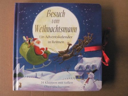 Clement C. Moore/Alison Edgson (Illustr.)  Besuch vom Weihnachtsmann - Ein Adventskalender in Reimen. 24 Klappen mit tollen Überraschungen 