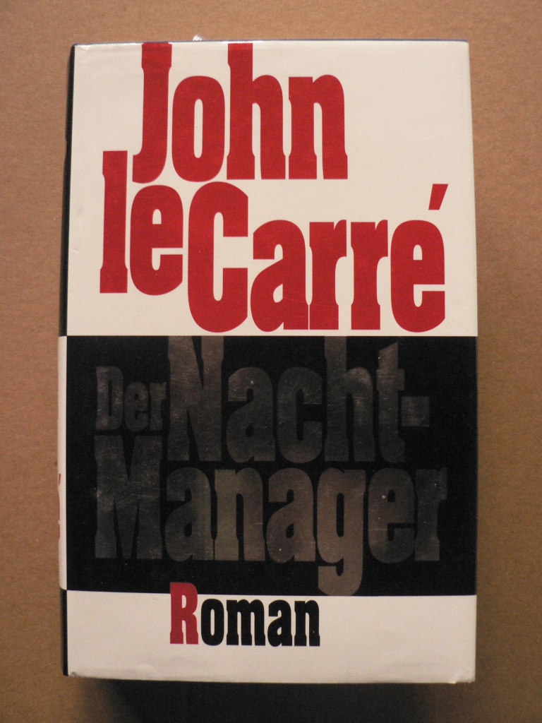 John le Carré/Werner Schmitz (Übersetz.)  Der Nacht-Manager 