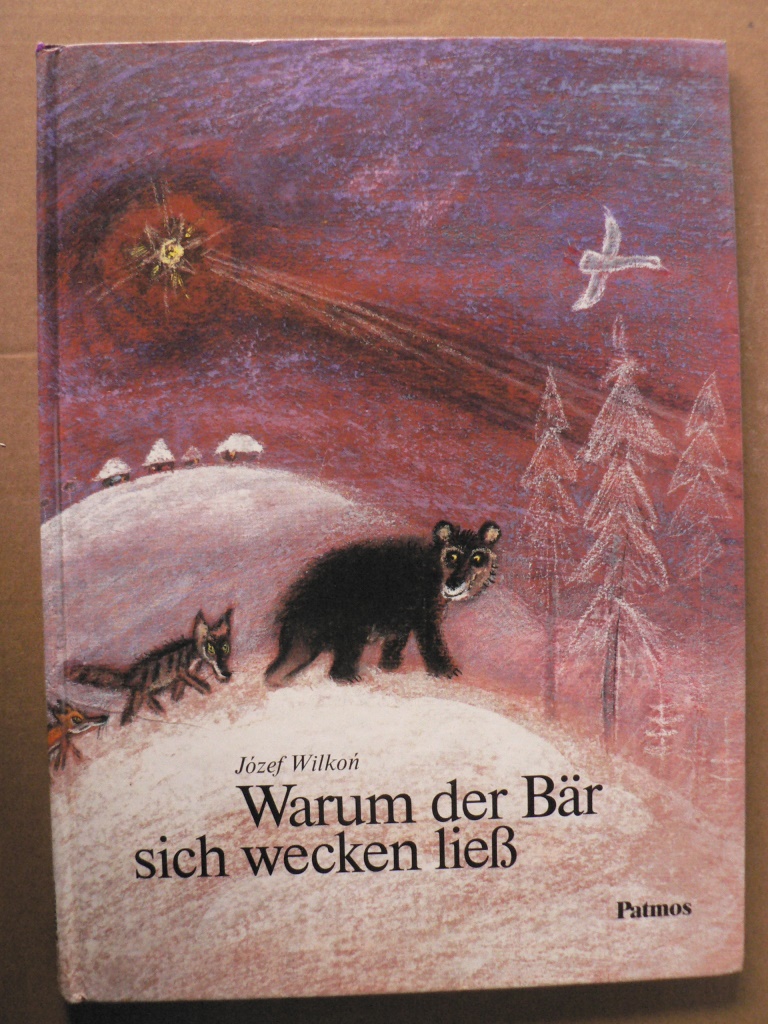 Wiemer, Rudolf Otto/Wilkon, Jozef (Illustr.)  Warum der Bär sich wecken ließ. Eine Weihnachtsgeschichte 