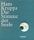 Kruppa, Hans  Die Stimme der Seele. 