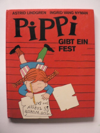 Astrid Lidgren/Ingrid Vang Nyman  PIPPI gibt ein Fest (Comic-Serie) 