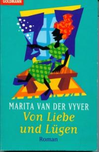 Vyver, Marita van der  Von Liebe und Lügen. (Tb) 