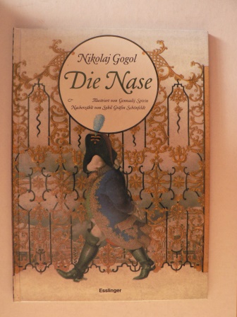 Gogol, Nikolai W./Spirin, Gennadij (Illustr.)  Die Nase 