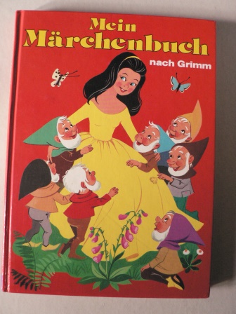G. Lichtl & F. Kuhn & E. Küppers-Schmitt (Illustr.)/E. Jentner  Mein Märchenbuch nach Grimm 