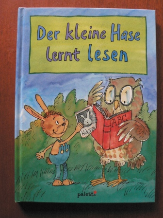 Norbert Pautner  Der kleine Hase lernt Lesen. 