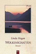 Hogan, Linda  Wolkenschatten. (Tb) 