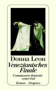 Leon, Donna  Venezianisches Finale. Commissario Brunettis erster Fall. 