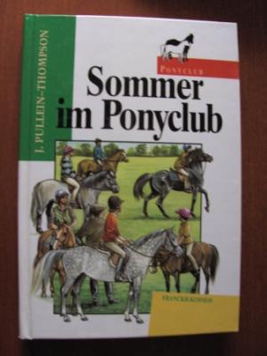 J Pullein-Thompson  PONYCLUB Sommer im Ponyclub 