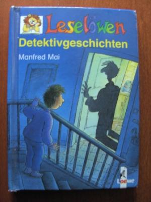 Manfred Mai  Leselöwen Detektivgeschichten 