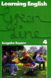 W. Beilke et als.  Learning English -  Green Line 4. Ausgabe Bayern für Klasse 8 an Gymnasien 