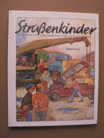 Ruegenberg, Lukas / Chotjewitz, Peter O.  Straßenkinder. 