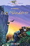 Ryberg, Ulf  Die Plünderer. (Ab 10 J.) 