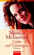 McInerney, Monica  Liebe auf Umwegen. (Tb) 