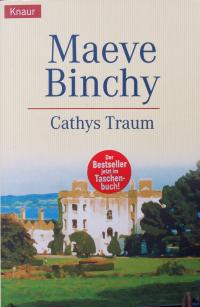 Binchy, Maeve  Cathys Traum. (Tb) 