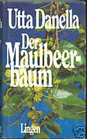 Utta Danella  Der Maulbeerbaum 