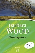 Wood, Barbara  Sturmjahre. Sonderausgabe. Roman. 