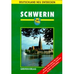 Prang, Hans  Schwerin. Mit über 100 Farbfotos über Land und Leute, Kunst und Kultur, Schönheiten der Natur und Architektur. 