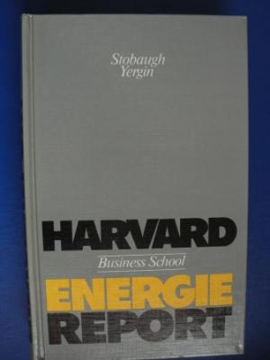 Stobaugh, R. /Yergin, D.  HARVARD BUSINESS School. Energie Report 