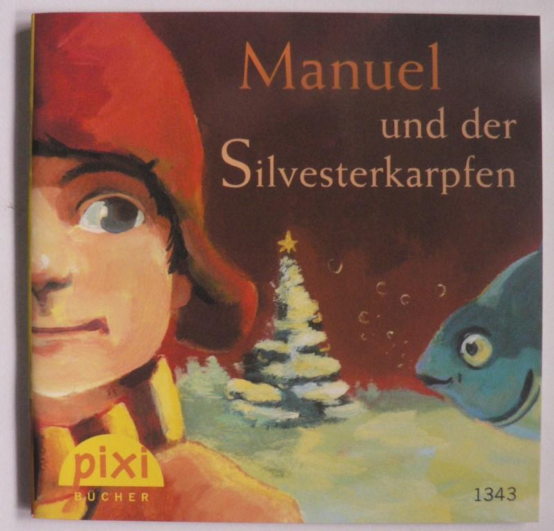 Felix Eckhardt  Manuel und der Silvesterkarpfen 