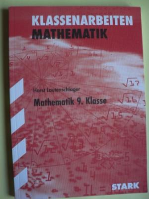 Lautenschlager, Horst  Abitur-Wissen Mathematik. Klassenarbeiten 9. Klasse. (SB) 