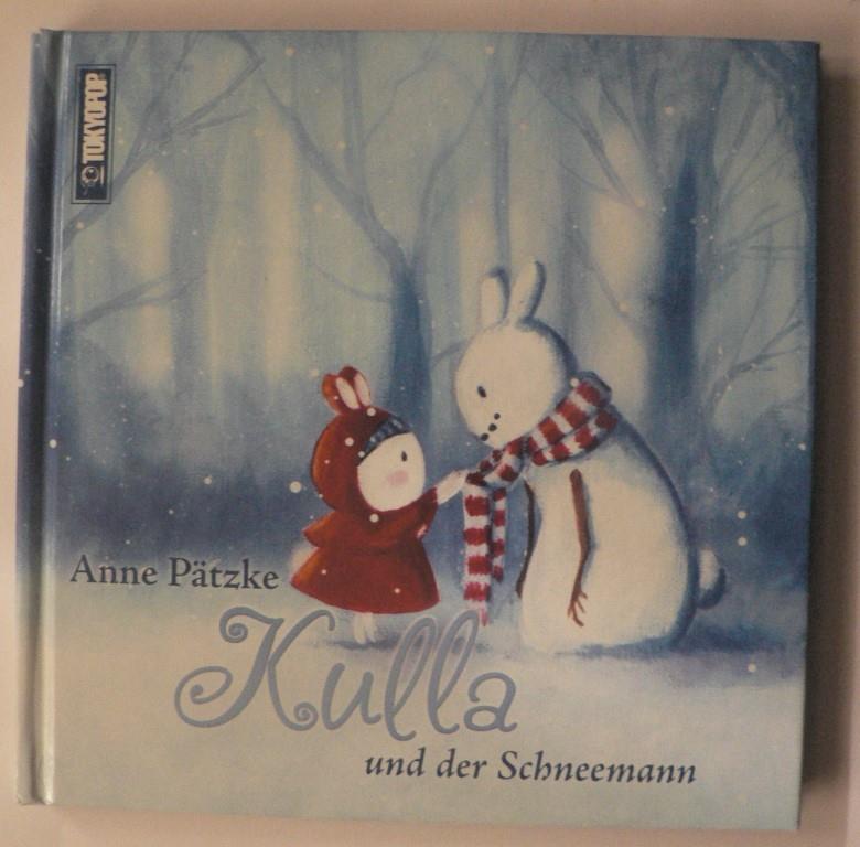 Pätzke, Anne  Kulla und der Schneemann 