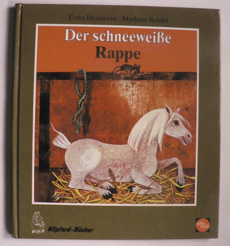 Heimeran, Ernst/Reidel, Marlene  Der schneeweiße Rappe 