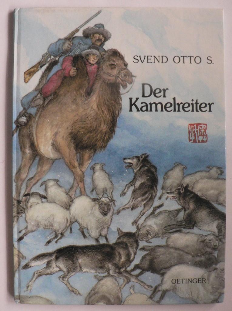 S, Svend Otto/Kutsch, Angelika  Der Kamelreiter 
