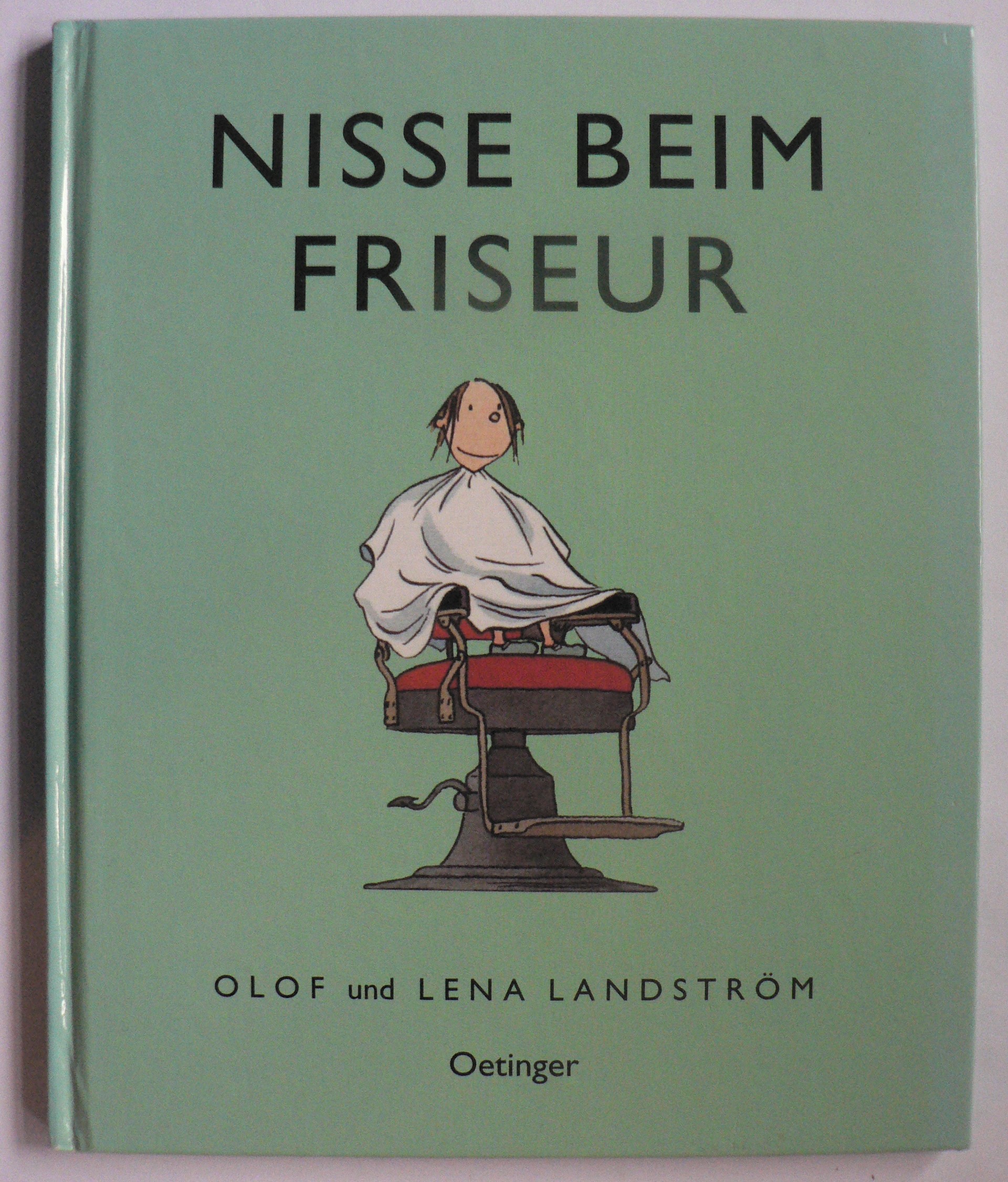 Landström, Olof/Landström, Lena/von Hacht, Silke (Übersetz.)  Nisse beim Friseur 