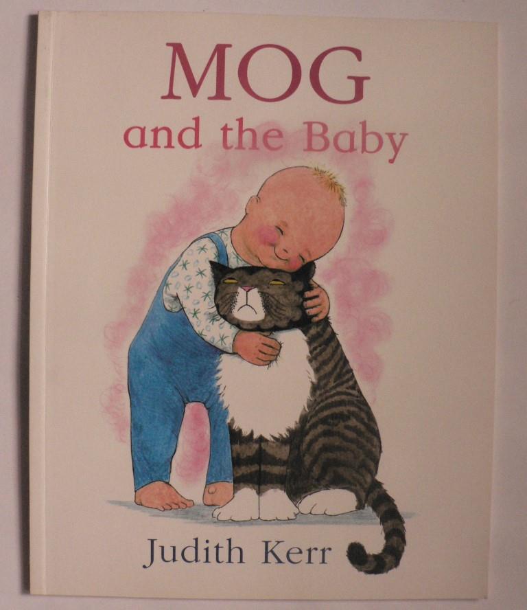 Judith Kerr  Mog and the Baby 
