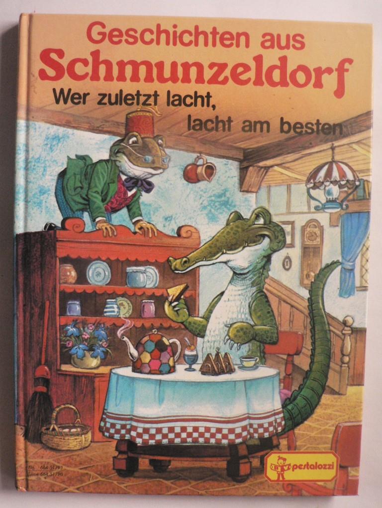 Patience, John/Fischer, Gisela (Übersetz.)  Geschichten aus Schmunzeldorf: Wer zuletzt lacht, lacht am besten 