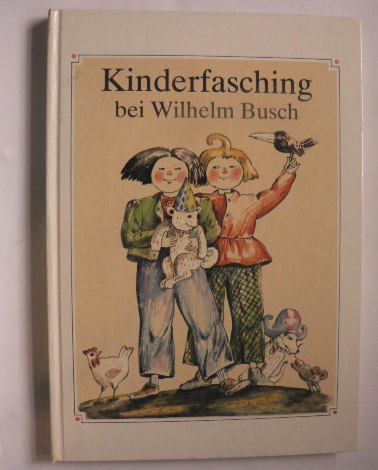 Reinhardt, Barbara Renate/Berner, Horst/Hellgrewe, Jutta (Illustr.)  Kinderfasching bei Wilhelm Busch 
