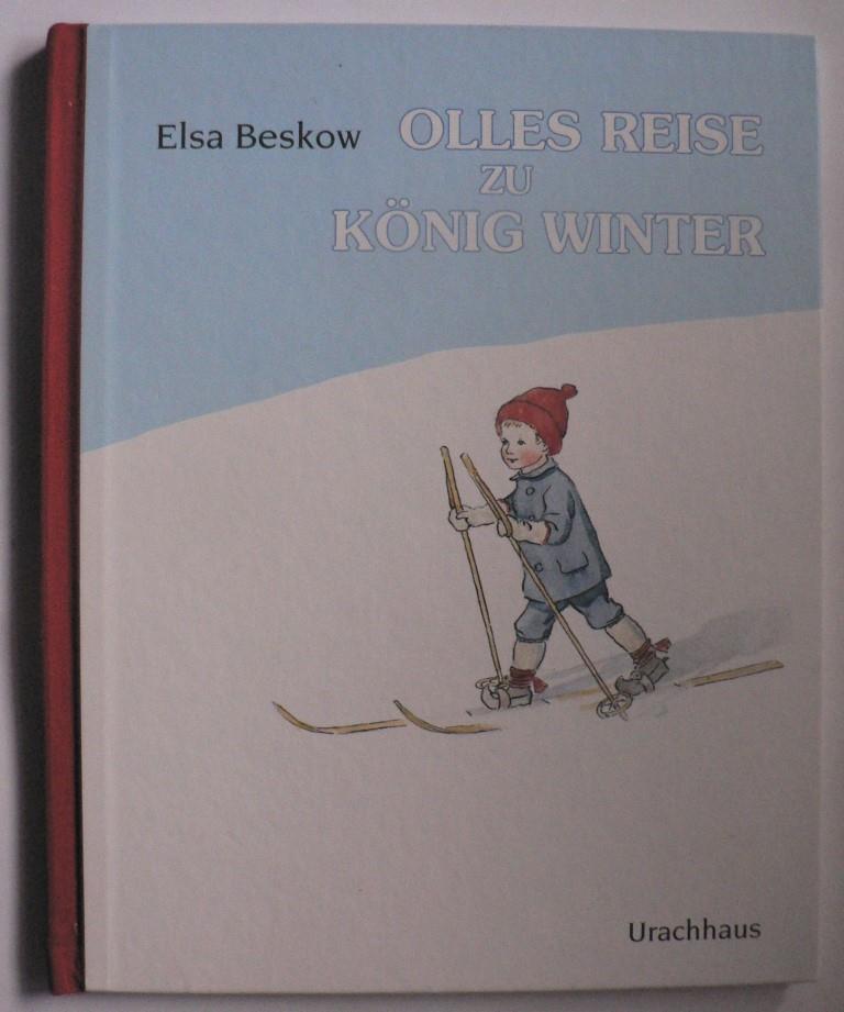 Beskow, Elsa  Olles Reise zu König Winter - Bilderbuch 
