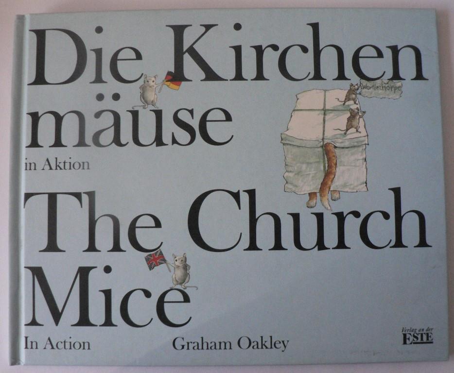 Oakley, Graham  Die Kirchenmäuse in Aktion /The Church Mice in Action 