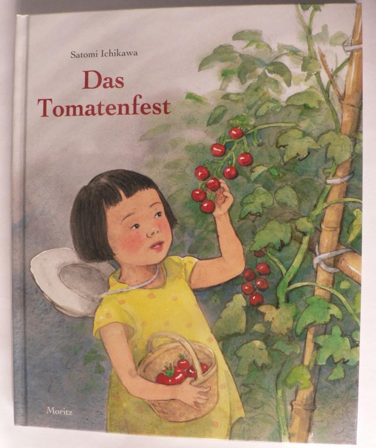 Ichikawa, Satomi/Ziebura, Eva  Das Tomatenfest 