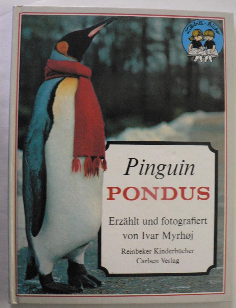 Ivar Myrhøj  Pinguin Pondus (Lilli Billi Bücher) 