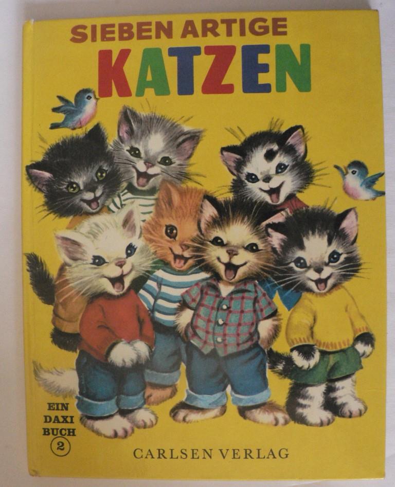 Wadsworth, Wallace C./Webbe, Elzabeth  Sieben artige Katzen. Ein DAXI Buch Nr. 2 
