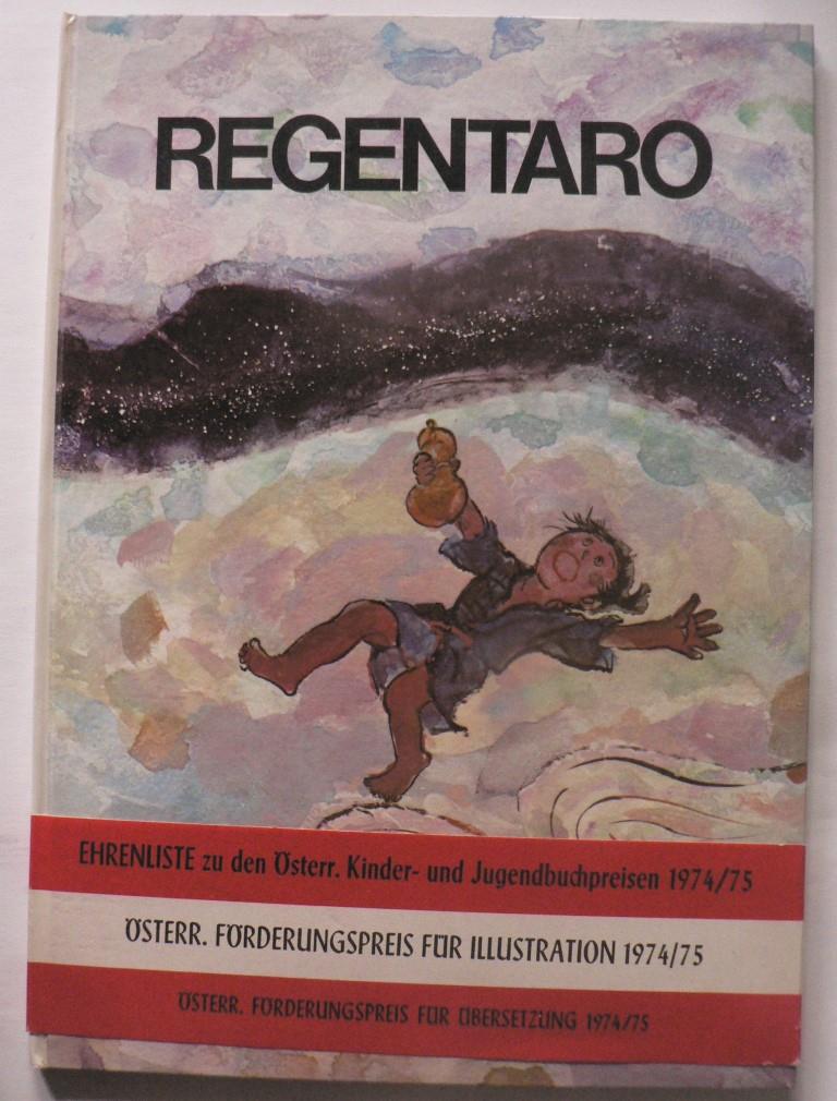 Toshiko Kanzawa/Daihachi Ohta (Illustr.)/Ann Herring/Gertrud Rukschcio (Übersetz.)  Regentaro 
