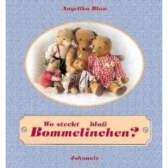 Angelika Blum/Ulrke Schneider/Friedbert Baumann (Illustr.)  Wo steckt bloß Bommelinchen? 