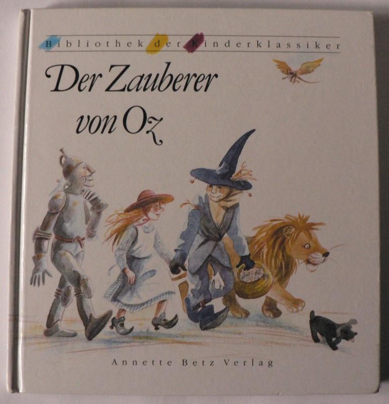 Baum, Lyman Frank/Panowsky, Charlotte (Illustr.)/Hofbauer, Friedl (Übersetz.)  Der Zauberer von Oz  (Bibliothek der Kinderklassiker) 