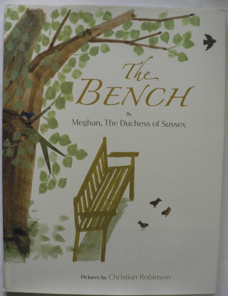 Meghan, The Duchess of Sussex/Christian Robinson (Illustr.)  The Bench 