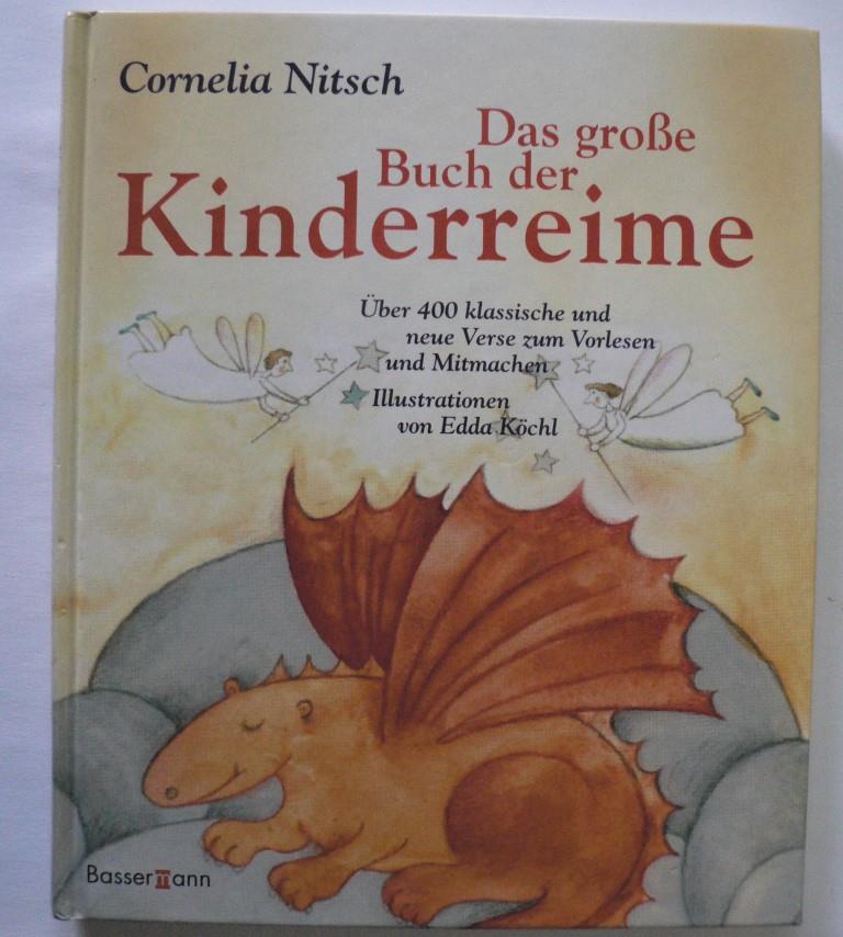 Nitsch, Cornelia/Köchl, Edda  Das große Buch der Kinderreime 