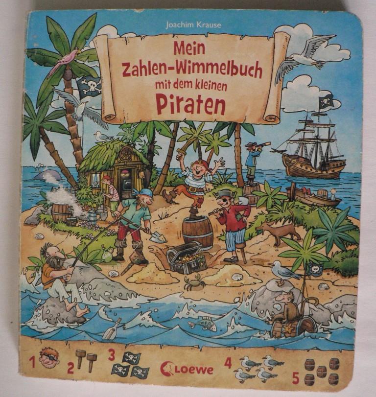 Joachim Krause  Mein Zahlen-Wimmelbuch mit dem kleinen Piraten 