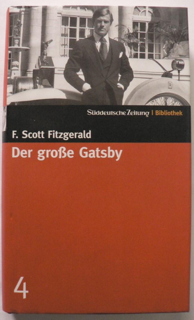 Fitzgerald, F Scott  Der große Gatsby (Süddeutsche Zeitung Bibliothek, Band 4 ) 