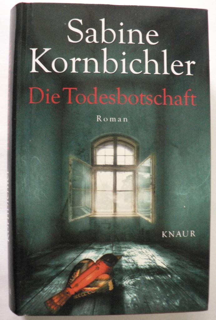 Kornbichler, Sabine  Die Todesbotschaft 